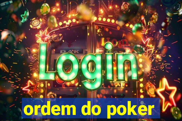 ordem do poker